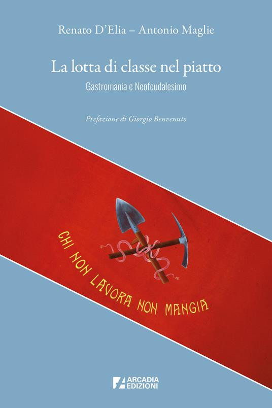 LA LOTTA  DI CLASSE NEL PIATTE