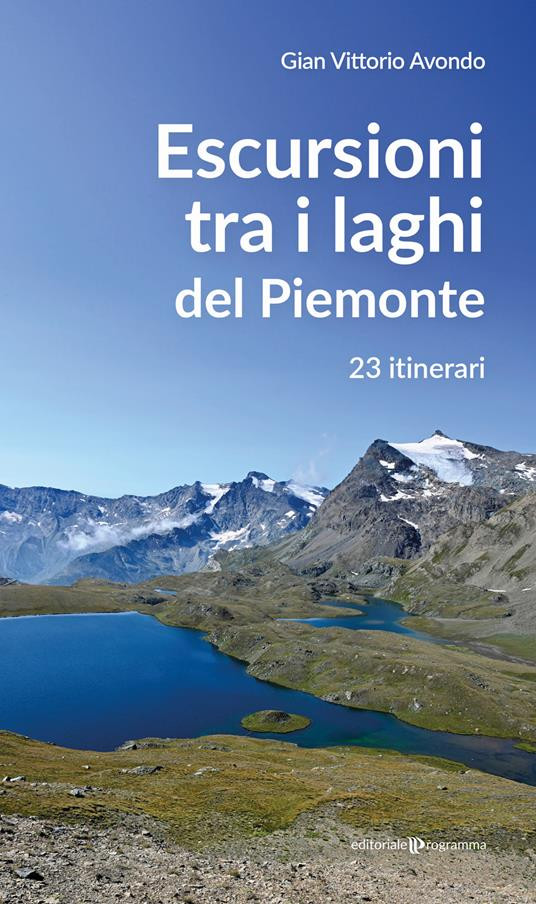 ESCURSIONI TRA I LAGHI DEL PIEMONTE