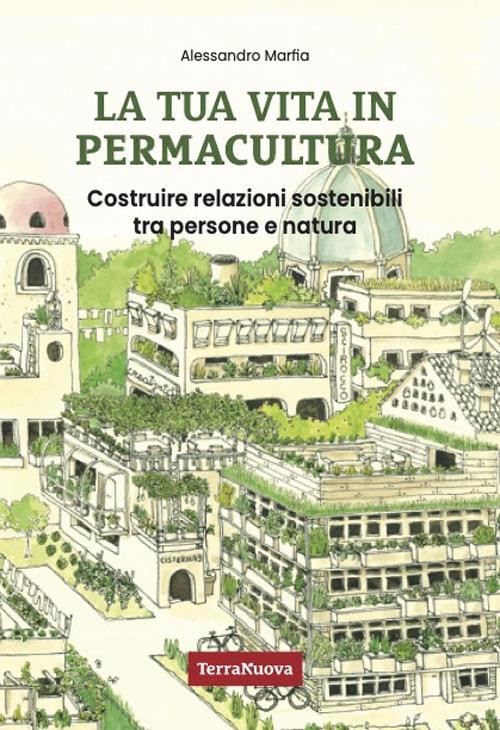 LA TUA VITA IN PERMACULTURA