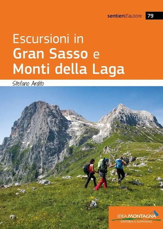 ESCURSIONI IN GRAN SASSO E MONTI DELLA LEGA