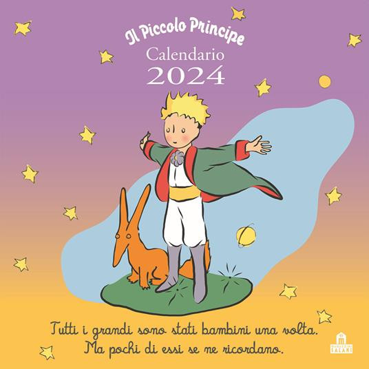 IL PICCOLO PRINCIPE CALENDARIO 2024