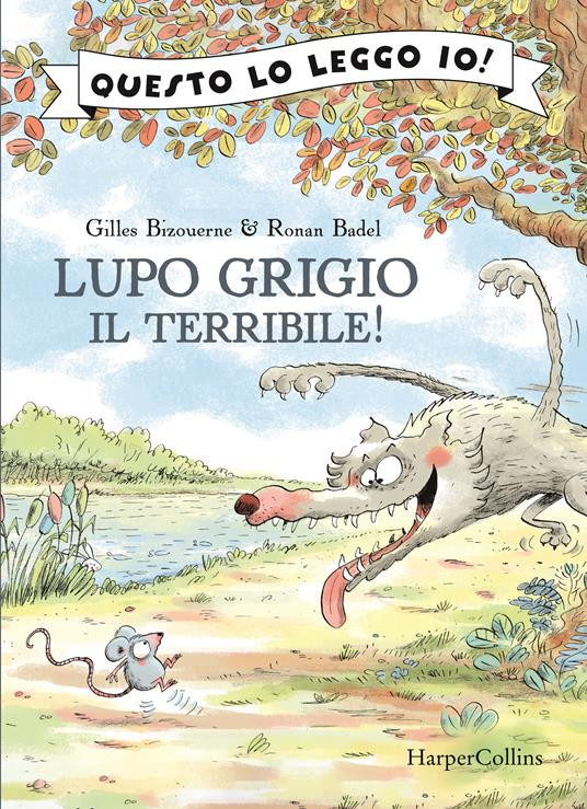 LUPO GRIGIO IL TERRIBILE