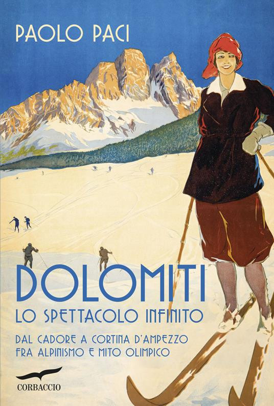 DOLOMITI LO SPETTACOLO INFINITO