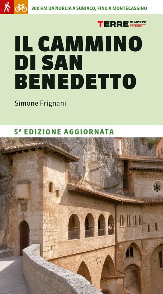 IL CAMMINO DI SAN BENEDETTO