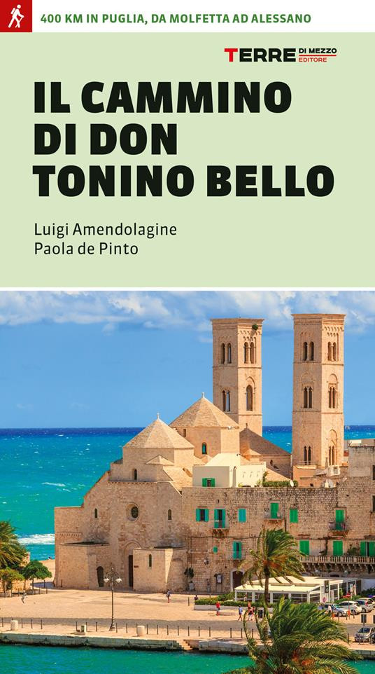 IL CAMMINO DI DON TONINO BELLO
