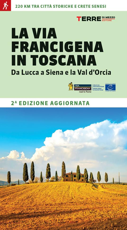 LA VIA FRANCIGENA IN TOSCANA