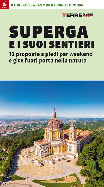 SUPERGA E I SUOI SENTIERI