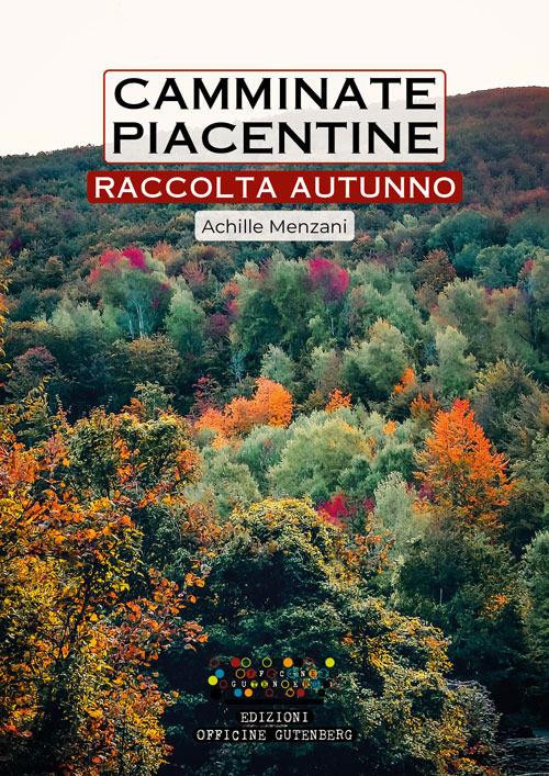 CAMMINATE PIACENTINE RACCOLTA AUTUNNO