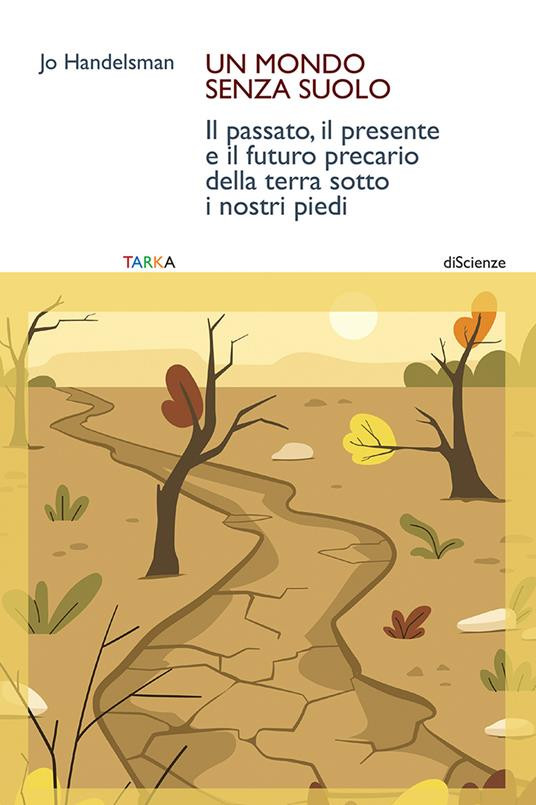 UN MONDO SENZA SUOLO