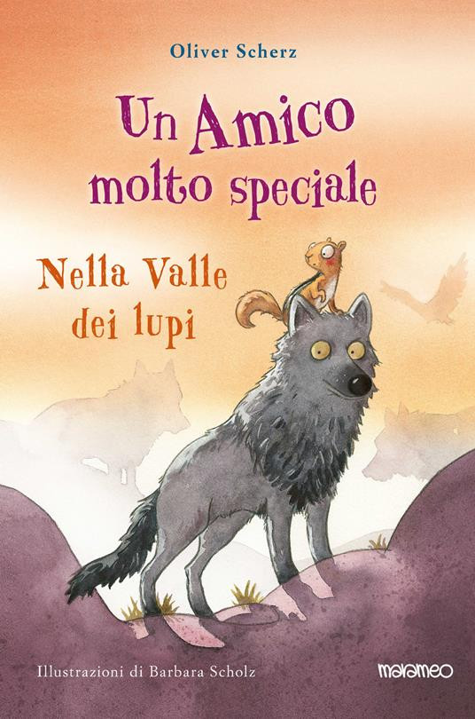 UN AMICO MOLTO SPECIALE NELLA VALLE DEI LUPI