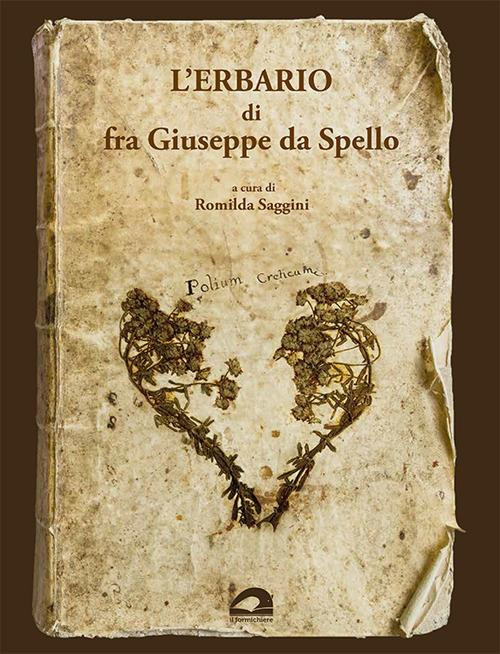L ERBARIO DI FRA GIUSEPPE DA SPELLO