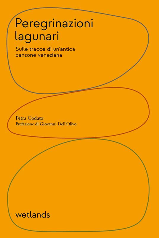 PEREGRINAZIONI LAGUNARI