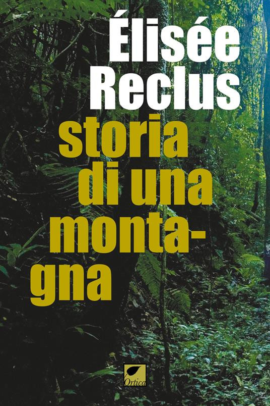 STORIA DI UNA MONTAGNA