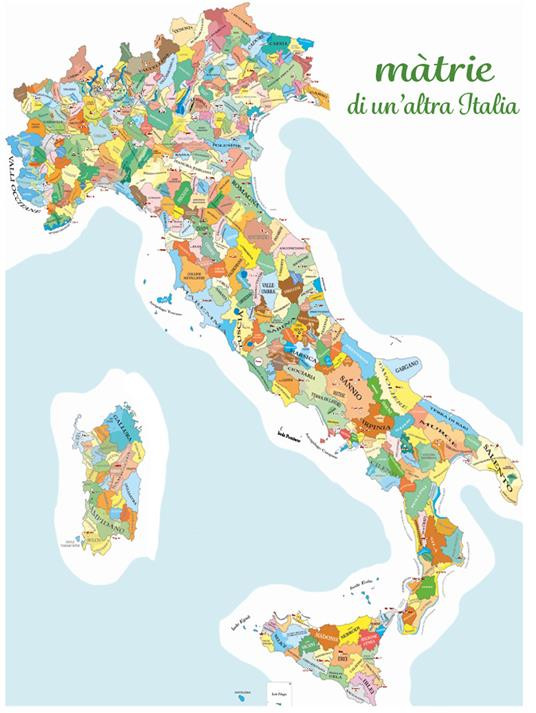 MATRIE DI UN ALTRA ITALIA