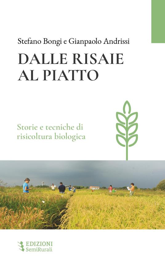 DALLE RISAIE AL PIATTO