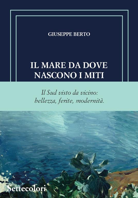 IL MARE DA DOVE NASCONO I MITI