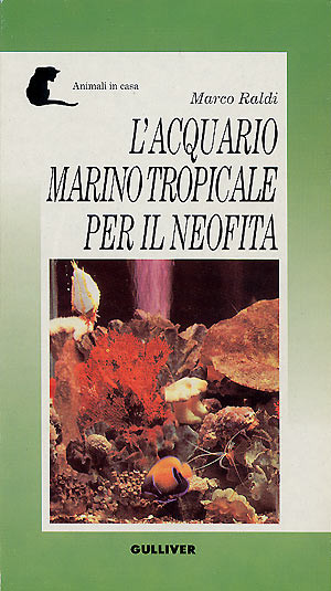 ACQUARIO MARINO TROPICALE PER IL NEOFITA