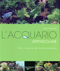 ACQUARIO SPETTACOLARE