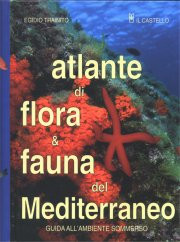 ATLANTE DI FLORA & FAUNA DEL MEDITERRANEO