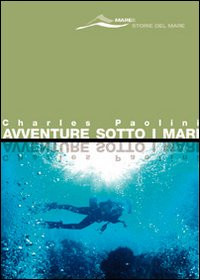 AVVENTURE SOTTO I MARI