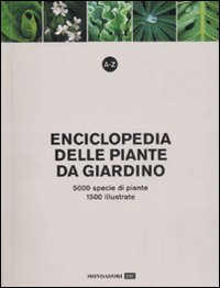 ENCICLOPEDIA DELLE PIANTE DA GIARDINO