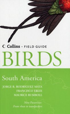 BIRDS OF SOUTH AMERIC NON PASSERINES