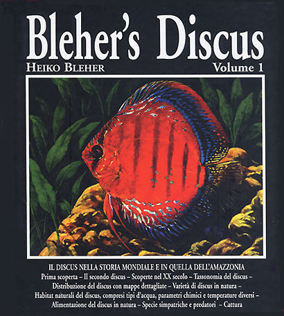 BLEHER S DISCUS VOL. I