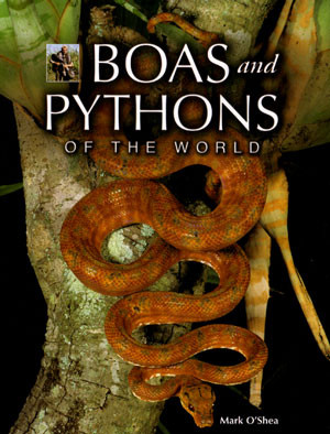 BOAS AND PYTHONS OF THE WORLD