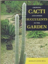 GROWING CACTI AND OTHER SUCCULENTS