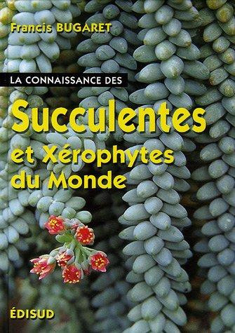 CONNAISSANCE DES SUCCULENTES