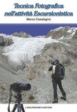 TECNICA FOTOGRAFICA NELL ATTIVITA ESCURSIONISTICA