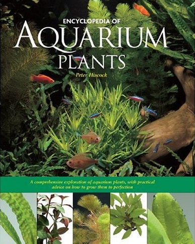 ENCYCLOPEDIA OF AQUARIUM PLANTS