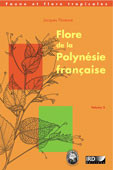 FLORE DE LA POLYNESIE FRANCAISE VOL. 2