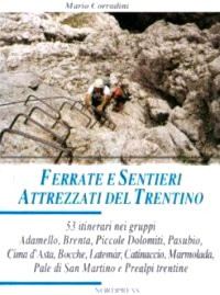 FERRATE E SENTIERI ATTREZZATI DEL TRENTINO