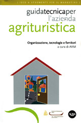 GUIDA TECNICA PER L AZIENDA AGRITURISTICA