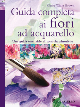 GUIDA COMPLETA AI FIORI AD ACQUERELLO