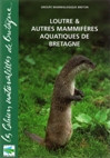 LOUTRE & AUTRES MAMMIFERES