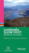 LOMBARDIA SLOW FOOT MONTAGNA PER TUTTE LE GAMBE