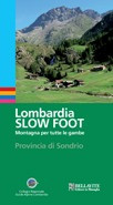 LOMBARDIA SLOW FOOT MONTAGNA PER TUTTE LE GAMBE