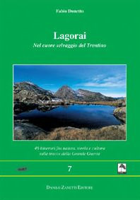 LAGORAI. NEL CUORE SELVAGGIO DEL TRENTINO