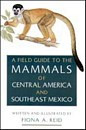 MAMMALS OF CENTRAL AMERICA AND SOUTHEAST