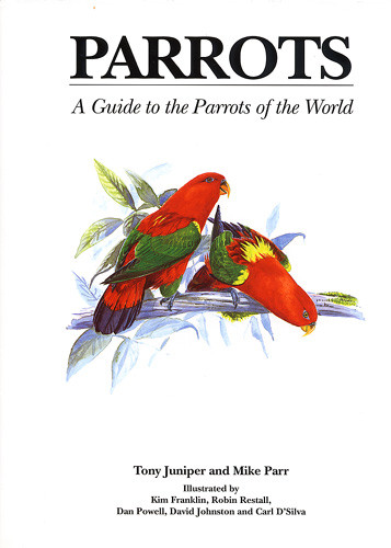 PARROTS. A GUIDE TO THE PARROTS OF WORLD