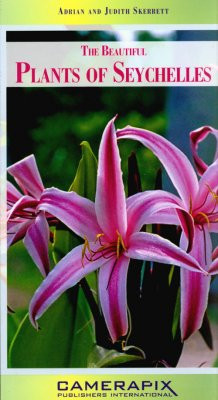 BEAUTIFUL PLANTS OF SEYCHELLES
