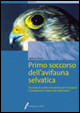 PRIMO SOCCORSO DELL AVIFAUNA SELVATICA