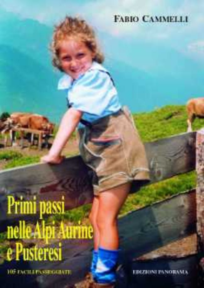 PRIMI PASSI NELLE ALPI AURINE E PUSTERESI