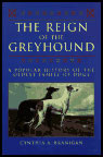 REIGN OF THE GREYHOUND