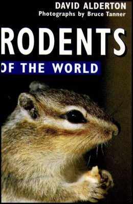 RODENTS OF THE WORLD