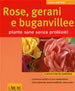 ROSE, GERANI E BOUGANVILLEE