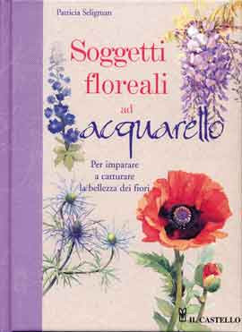 SOGGETTI FLOREALI AD ACQUERELLO
