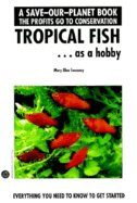 TROPICAL FISH AS A HOBBY